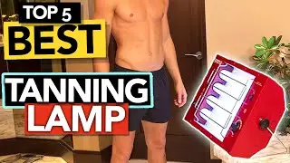 ✅ TOP 5 Best Tanning Lamp on the market | Tan machine review