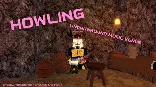 Howling (original by Asena & Androdedik) Underground Music Venue I Fisch #fisch #roblox #forsaken