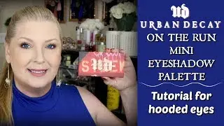 Urban Decay On The Run Mini Eyeshadow Palette - Tutorial for hooded eyes
