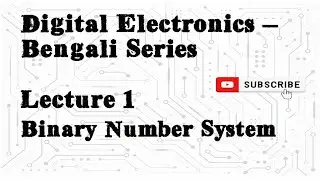 Binary Number System - Easiest Tutorial in Bengali