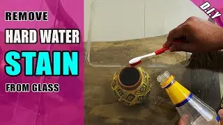 How to Remove Stain from Glass | Clean Lime Scale and Hard Water Stains on Glass