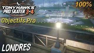 THPS3+4 - Carri&egrave;re 100% - Londres : Objectifs PRO