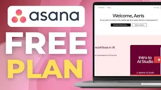 Бесплатный план Asana | Как максимально использовать его возможности