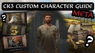 СОЗДАЙТЕ СВОЕГО ПЕРСОНАЖА &laquo;OP META&raquo; &mdash; Руководство по Crusader Kings 3