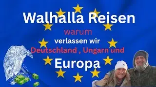 Warum verlassen wir Europa + Nachtrag aktuelle Situation Berlin
