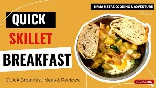 Quick Skillet Breakfast - Easy and Delicious Breakfast Recipes & Ideas || Mama Metas Cooking Vlog