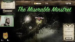 The Miserable Minstrel || Warhammer Quest #3