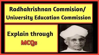 University Education Commission 1948-49 विश्वविद्यालय शिक्षा आयोग Radhakrishnan Commission