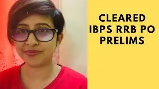 IBPS RRB PO Prelims 2019 Result Out- I have Cleared the exam| Aspiring Banker Anwesha