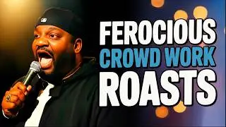 Aries Spears Most SAVAGE Crowd Work Comedy Roasts!