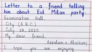 | Letter to a friend telling about Eid Milan party |