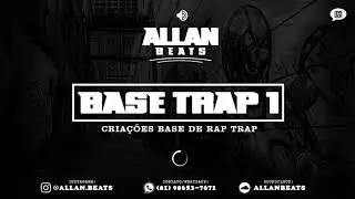 BASE DE RAP TRAP #1 - PROD. ALLAN BEATS
