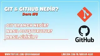 Git Github Ders 6 - Git branch nedir nasıl oluşturulur nasıl silinir