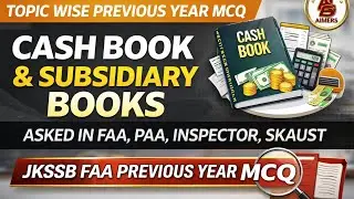 Cash Book & Subsidiary Books: Topic-Wise PYQs for JKSSB FAA 