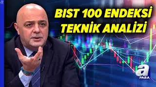 Borsada Y&uuml;kseliş Bekleyen Hisseler Hangileri? C&uuml;neyt Paksoy'dan Kritik BIST 100 Analiz | A Para