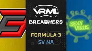 Breachers - Formula 3 vs SV NA - Season 4 Week 11 - VRML