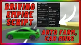 *OP* Roblox Driving Empire Script/GUI! | Auto Farm | Car Mods | Race Farm | Working on Solara | 2024