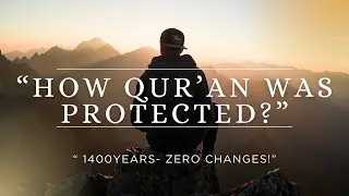 HOW THE QURAN WAS PRESERVED | WORD BY WORD | MIRACLE EXPLAINED.