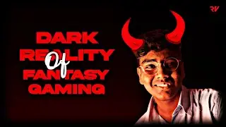 The Dark Reality of Fantasy Gaming | #Rvbrightworks