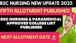 LBS BSC Nursing 5th Allotment Published🟢Approved College List Released🟢Next Option Registration🚨