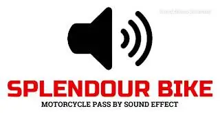 SPLENDOUR BIKE PASSING | SOUND EFFECT | BIKE PASSING | TWO WHEELER BIKE SOUNDS