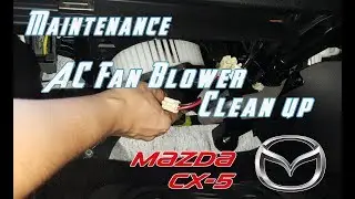 How to clean AC Fan Blower || Mazda CX 5 CX 3 Mazda 3 Mazda 6 Mazda 2