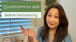 10 Questions to Help You with Decluttering