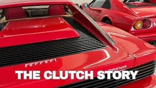 Living with a Ferrari Testarossa &mdash; The Clutch Story