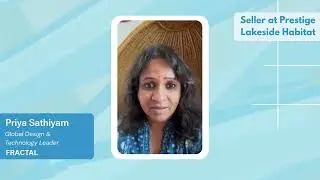 Global Tech Leader from USA- Priya Sathiyam&rsquo;s Sale at Prestige Lakeside Habitat with Agarwal Estates