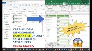 Cara Menggabungkan Banyak File Excel Menjadi Satu