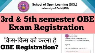 DU SOL 3rd & 5th semester OBE Exam Registration | sol new update