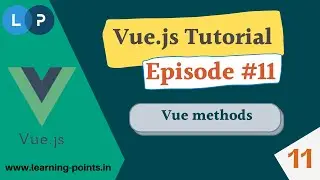 Vue Methods | Vue JS Methods Concept | Complete Vue JS course | Learning Points