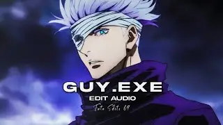 Guy.exe - Superfluit| Edit Audio