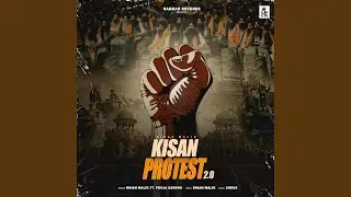 Kisan Protest 2.0 (feat. Pooja Sandhu)