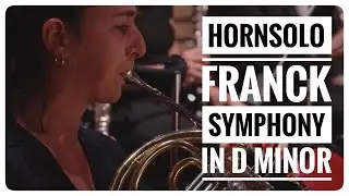 Franck's Symphony in D Minor, Horn Solo