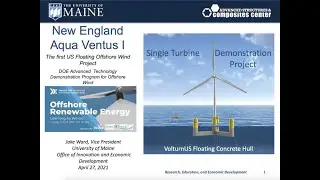 Aqua Ventus I - The First Floating US Offshore Wind Project (Jake Ward, University of Maine)
