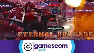 Warhammer 40,000: Eternal Crusade - Gamescom 2016 Trailer
