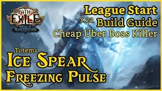 Ice Spear Freezing Pulse Totems League Start Build Guide for 3.22