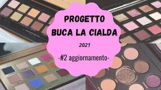 BUCA LA CIALDA #2 AGGIORNAMENTO 2021 | PAN THOSE EYESHADOWS