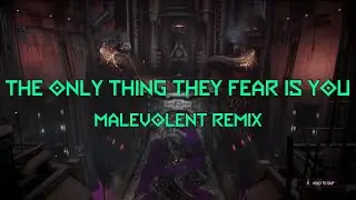 The Only Thing They Fear is You [malevolent remix] - DOOM Eternal