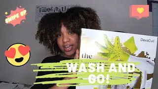 #DevaCurl Wash and Go For the First Time!