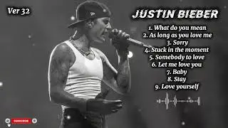 JUSTIN BIEBER Best Songs Playlist 20251 JUSTIN BIEBER Greatest Hits Full Album remake EDM ver 32