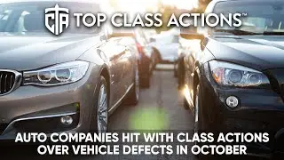 Auto companies hit with class actions over vehicle defects in October