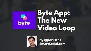 Byte App: The New Video Loop App (Guide for Parents and Educators)