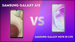 Samsung Galaxy A12 vs Samsung Galaxy Note 10 Lite Technical Comparison