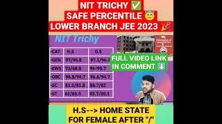 Nit Trichy safe percentile for lower branch 🔴 #jee #percentile #jeemains #nit #shorts #cutoff #short