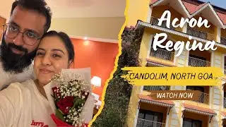 Ep: 2 | Stayed at Acron Regina North Goa 🇮🇳 | Candolim Beach Resort Tour + Breakfast & Room Review