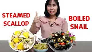Vietnamese Cuisine boiled snail, scallop steamed, make delicious food with simple way | VNC