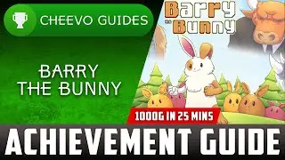 Barry The Bunny - Achievement / Trophy Guide (Xbox) **1000G IN 25 MINS**