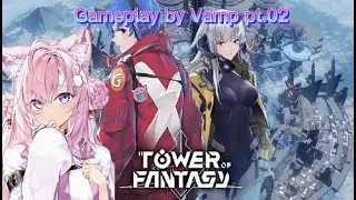 Tower of Fantasy | Gameplay on (IPhone 13 Pro Max) pt.02